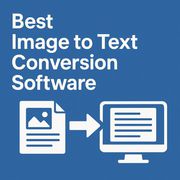 Free Image to Text Conversion Software – Try Now!