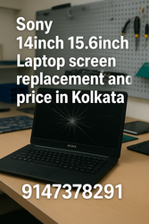 Sony Laptop Screen Replacement –14″& 15.6 in Kolkata