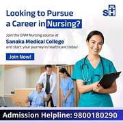 Sanaka Medical College GNM Nursing Admission 2025-26 Call 9800180290