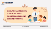 Goaltide IAS Academy – Your Reliable Source for Current Affairs for UP